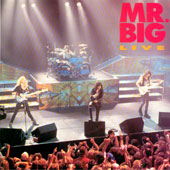 Mr. Big(미스터 빅) / Live - Kicking & Screaming