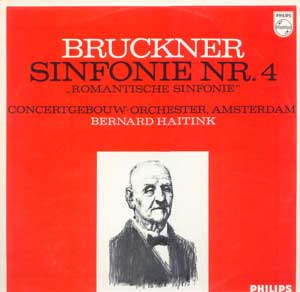Bernard Haitink / Bruckner: Sinfonie Nr.4 "Romantische Sinfonie"