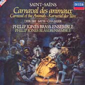 Philip Jones / Saint-Saens: Carnival Of The Animals/Debussy/Satie/Chabrier
