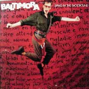 Baltimora / Living In The Background