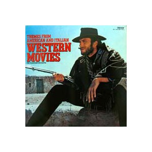Film Studio Orchestra / Themes From American And Italian Western Movies
