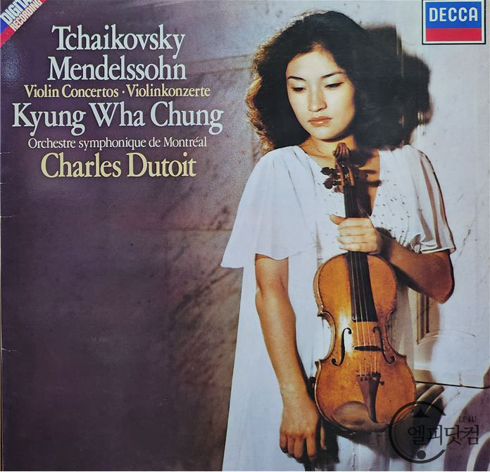 Kyung-Wha Chung/Charles Dutoit -  Tchaikovsky/Mendelssohn: Violin Concertos