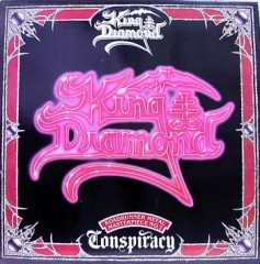 KING DIAMOND / CONSPIRACY