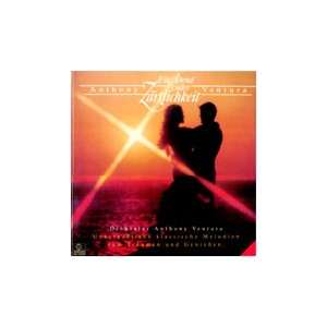 Anthony Ventura Orchestra / The Classics - Ein Abend Voller Zartlichkeit