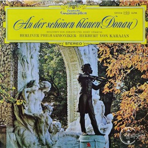Herbert Von Karajan(헤르베르트 폰 카라얀) / Strauss: An Der Schonen Blauen Donau 아름답고 푸른 도나우