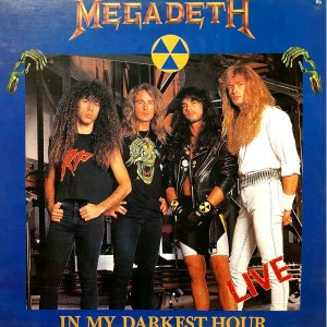 MEGADETH / LIVE / IN MY DARKEST HOUR