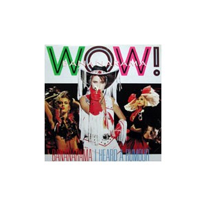 Bananarama / Wow!