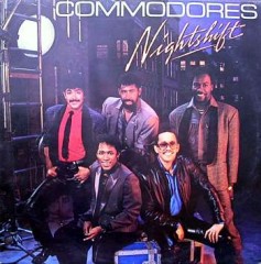 Commodores(코모도스) / Night Shift