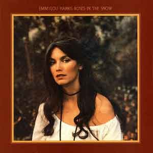 Emmylou Harris(에밀루 해리스) / Roses in The Snow