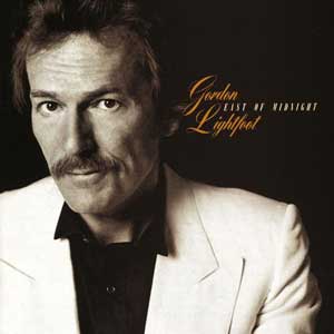 Gordon Lightfoot  / East Of Midnight
