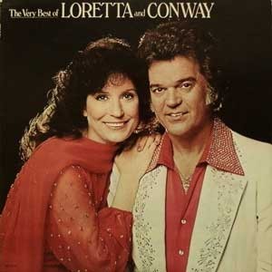 LORETTA AND CONWAY /  The Very Best Of Loretta And Conway