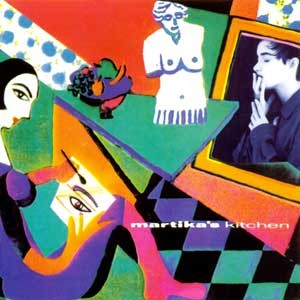 Martika / Martika's Kitchen
