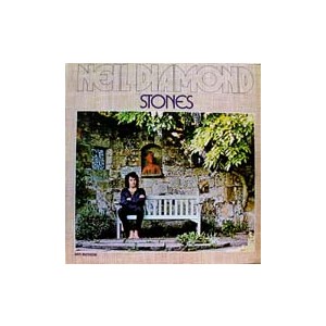 NEIL DIAMOND / STONES