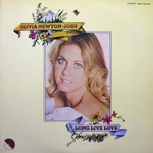 Olivia Newton John / Long Live Love