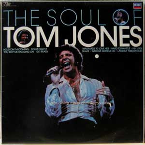 Tom Jones /  The Soul Of Tom Jones