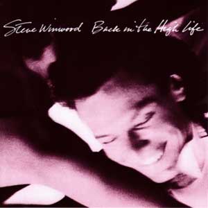 Steve Winwood / Back In The High Life