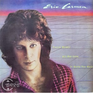 Eric Carmen / Foolin' Myself