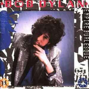 BOB DYLAN  / Empire Burlesque