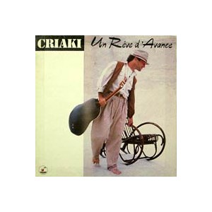Guy Criaki / Un Reve D’avance