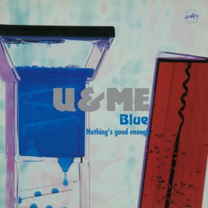 유앤미블루 (U&Me Blue) - 1집 Nothing's Good Enough [블루 컬러 LP]