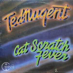 Ted Nugent(테드 뉴젠트) / Cat Scratch Fever
