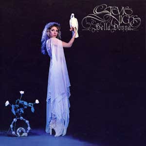 Stevie Nicks/Bella Donna