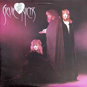 Stevie Nicks/The Wild Heart