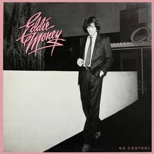Eddie Money/No Control
