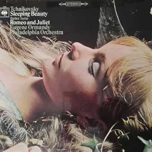 Eugene Ormandy/Tchaikovsky: Sleeping Beauty, Romeo And Juliet