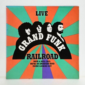 Grand Funk Railroad(그랜드 펑크 레일로드) / Live(Rock & Roll Soul/The Railroad) / 2LP